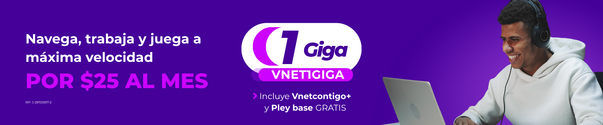 1gbps por 25 Vnet Altagracia